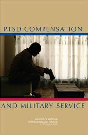 Cover of: PTSD Compensation and Military Service by Committee on Veterans' Compensation for Posttraumatic Stress Disorder, National Research Council (US)