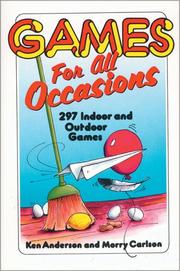 Cover of: Games for all occasions by Ken Anderson