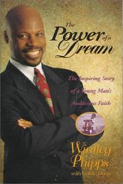 Cover of: Power of a Dream: The Inspiring Story of a Young Man's Audacious Faith