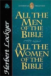 All the men of the Bible by Herbert Lockyer