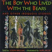 Cover of: Boy Who Lived With Bears and Other Iroquois Stories