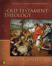 An Old Testament theology by Bruce K. Waltke