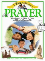 Cover of: I Want to Know About  Prayer