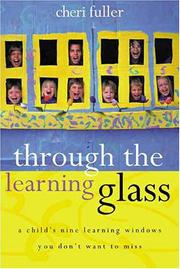 Cover of: Through the Learning Glass  by Cheri Fuller
