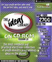 Cover of: The ideas library on CD-ROM: for busy youth workers who need the perfect idea, and need it now.