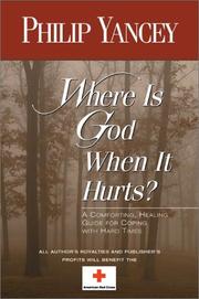 Cover of: Where Is God When It Hurts?