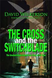 Cover of: Cross and the Switchblade by David Wilkerson     