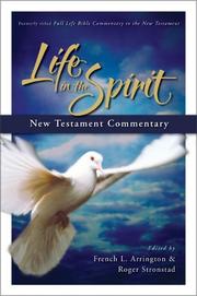 Cover of: Life in the Spirit New Testament commentary by French L. Arrington, Roger Stronstad