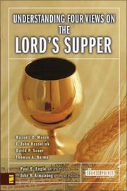 Cover of: Understanding Four Views on the Lord's Supper by Russell D. Moore, I. John Hesselink, David P. Scaer, Thomas A. Baima