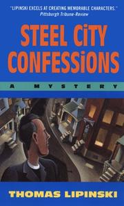 Cover of: Steel City Confessions by Thomas Lipinski
