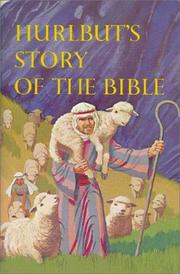 Cover of: Hurlbut's Story of the Bible, Revised Edition by Jesse Lyman Hurlbut, Steele Savage