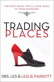 Cover of: Trading Places by Les Parrott III