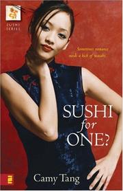 Cover of: Sushi for One? (The Sushi Series, Book 1) by Camy Tang, Camy Tang
