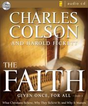 Cover of: The Faith by Charles W. Colson, Harold Fickett
