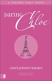 Cover of: Daring Chloe: A Getaway Girls Novel - 1