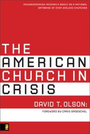 The American Church in Crisis by David T. Olson