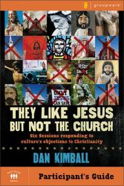 Cover of: They Like Jesus but Not the Church Participant's Guide by Dan Kimball