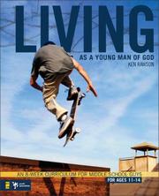 Cover of: Living As a Young Man of God: An 8-week Curriculum for Middle School Guys (Breaking the Code)