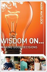 Cover of: Wisdom on ... Making Good Decisions (Invert)