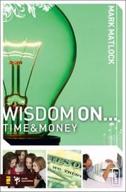 Cover of: Wisdom on ... Time and Money (Invert) by Mark Matlock