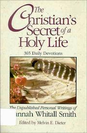 The Christian's secret of a holy life by Hannah Whitall Smith