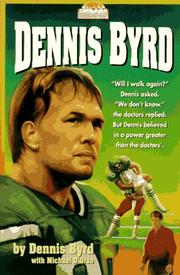 Dennis Byrd by Dennis Byrd