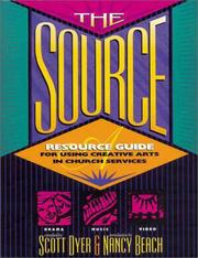Cover of: The source by Scott Dyer