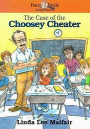 Cover of: The case of the choosey cheater