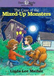 Cover of: The case of the mixed-up monsters by Linda Lee Maifair