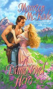 Cover of: A Dime Novel Hero by Maureen McKade