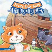 Cover of: Pretty Bitty Kitty and the Big, Big Ark