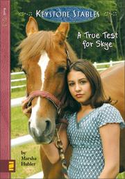 Cover of: A true test for Skye by Marsha Hubler