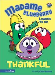 Cover of: Madame Blueberry Learns to Be Thankful (Big Idea Books®)