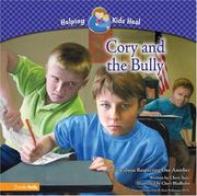 Cover of: Cory and the Bully: A Book about Respecting One Another (HELPING KIDS HEAL)