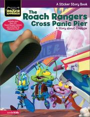 Cover of: The Roach Rangers Cross Panic Pier: A Story about Courage (Bug Rangers)