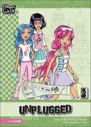 Cover of: Unplugged (Chosen Girls)
