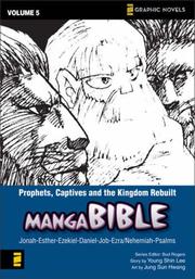 Cover of: Prophets, Captives and the Kingdom Rebuilt: Jonah- Esther-ezekiel-daniel-job-ezra/Nehemiah-psalms (Z Graphic Novels / Manga Bible)