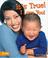 Cover of: It's True! I Love You!