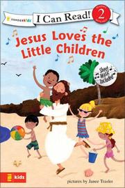 Cover of: Jesus Loves the Little Children (I Can Read! / Song Series)