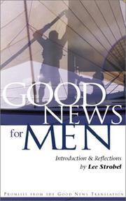 Cover of: Good News for Men (Good News) by Zondervan Publishing Company, Lee Strobel