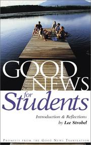 Cover of: Good News for Students (Good News) by Zondervan Publishing Company, Lee Strobel