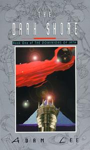 Cover of: The Dark Shore (Dominons of Irth, Book 1) by Adam Lee
