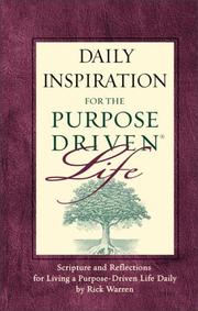 Cover of: Daily Inspiration for the Purpose Driven® Life Padded HC Deluxe (Purpose Driven Life) by Rick Warren