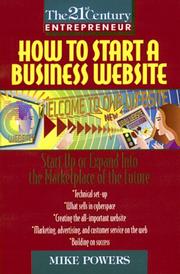 Cover of: The 21st Century Entrepreneur: How to Start a Business Website (The 21st Century Entrepreneur)