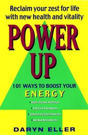 Cover of: Power up: 101 ways to boost your energy