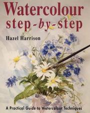 Cover of: Watercolour Step-by-step by Hazel Harrison, Hazel Harrison