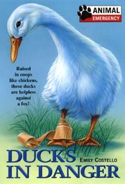 Cover of: Ducks in Danger (Animal Emergency)