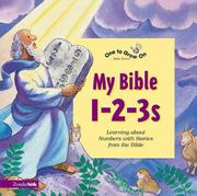 Cover of: My Bible 1-2-3s /written by Tracy Harrast ; illustrated by Nancy Munger.