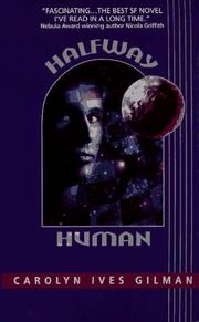 Cover of: Halfway Human by Carolyn Gilman
