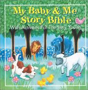 Cover of: My Baby & Me Story Bible